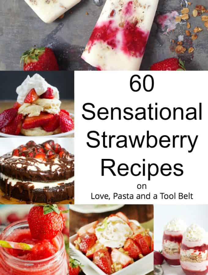 Enjoy Strawberry season with one of these 60 Sensational Strawberry Recipes, everything from desserts, drinks to appetizer recipes.