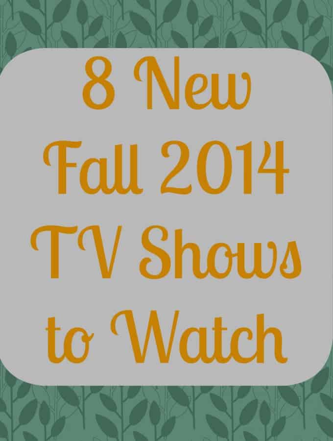 8 New Fall 2014 TV Shows to Watch- Love, Pasta and a Tool Belt