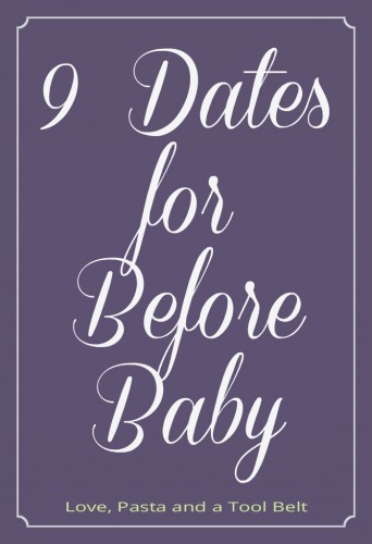 Expecting a baby? Here are 9 Dates for Before Baby- Love, Pasta and a Tool Belt #TheChoiceMovie #ad | Date Night | Pregnancy | Movies | Dates | Marriage | Relationships |
