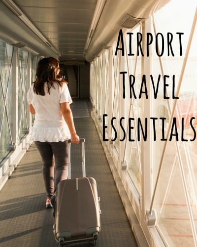Airport Travel Essentials- Love, Pasta and a Tool Belt | airport | travel | travel essentials | travel must haves | trip planning |