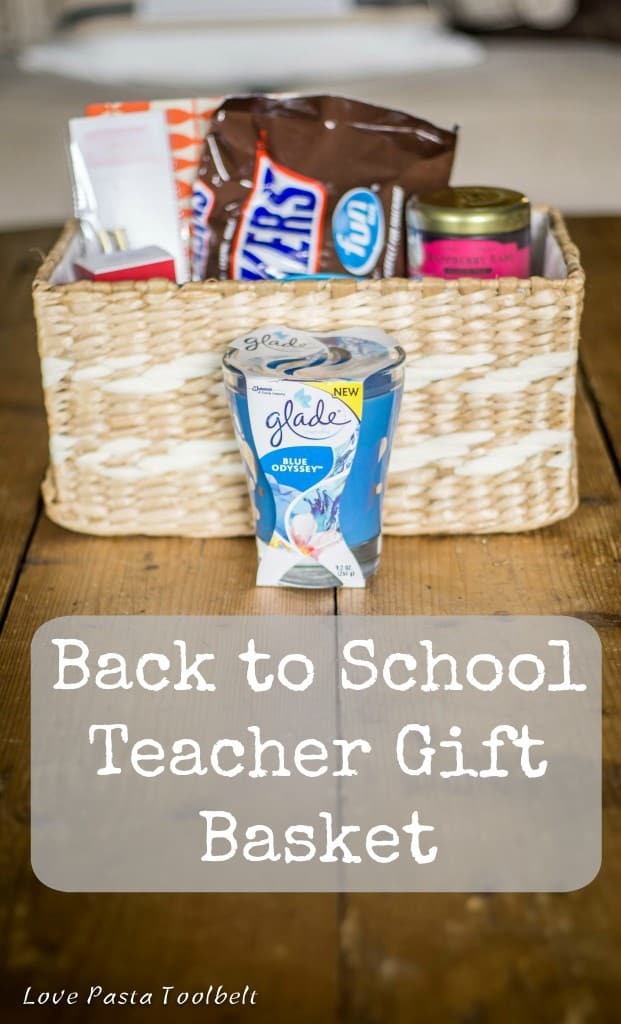 Back to School Teacher Gift Basket with Glade®- Love, Pasta and a Tool Belt #Feelinvigorated #ad | gift basket | teachers | school | 