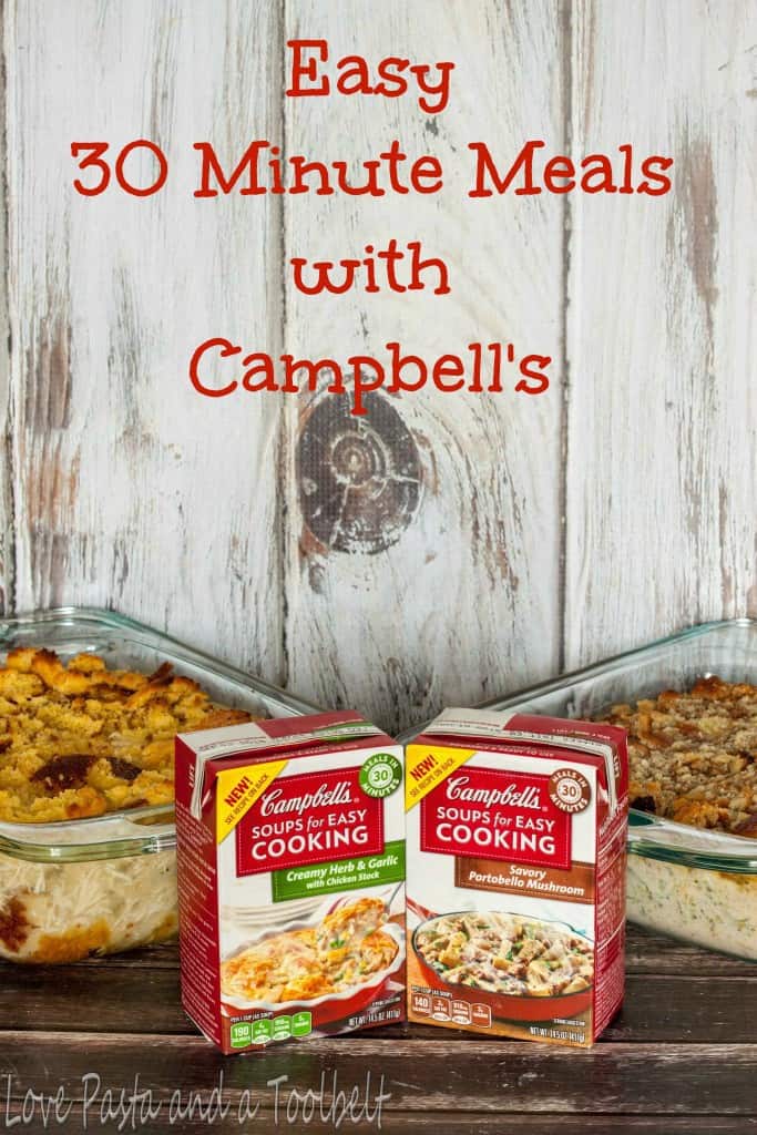 Easy 30 Minute Meals with Campbell's- Love, Pasta and a Tool Belt #ad #WeekNightHero | recipes | easy recipes | easy dinner ideas | dinner | dinner recipes | casseroles |