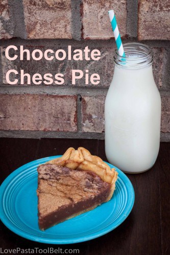 Chocolate Chess Pie- Love, Pasta and a Tool Belt