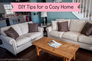 DIY TIps for a Cozy Home