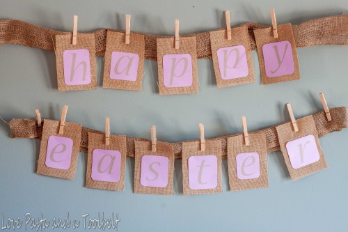 DIY Burlap Easter Banner- Love, Pasta and a Tool Belt | DIY | Easter | Banner |Burlap| Crafts | Burlap Crafts |