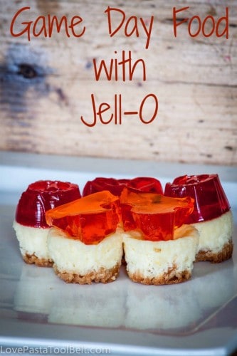 Game Day Food with Jell-O- Love, Pasta and a Tool Belt #TeamJellO #shop