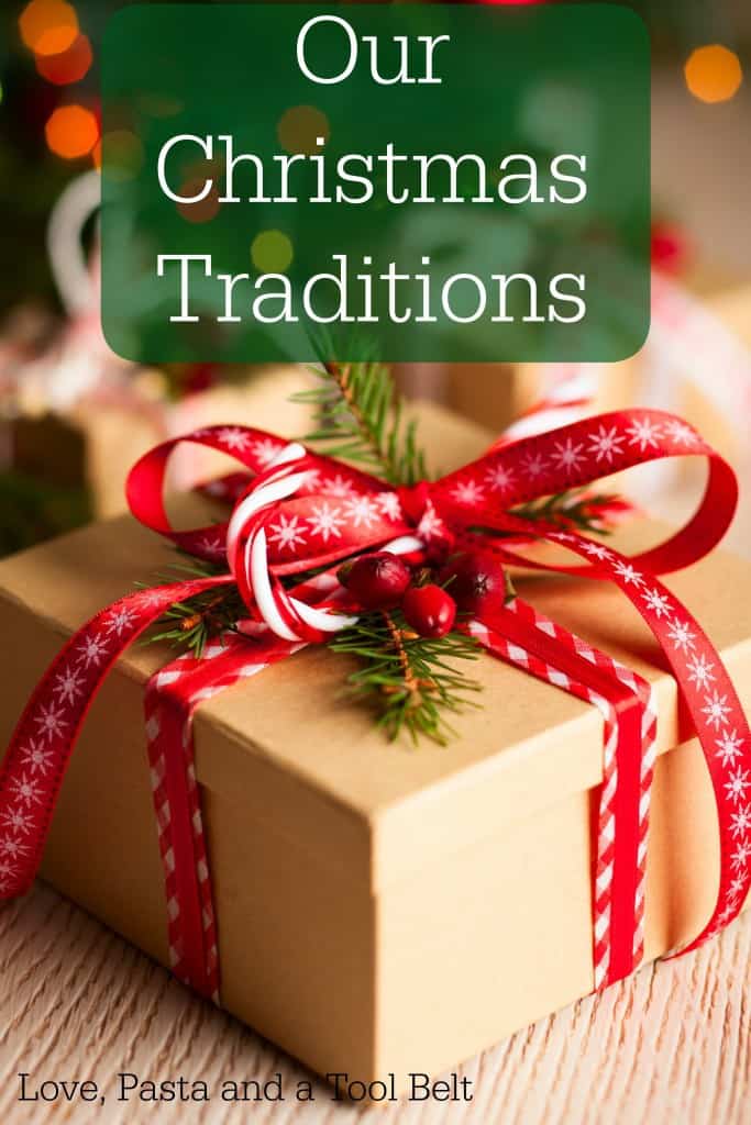 I love hearing about family's Christmas Traditions and today I'm sharing about Our Christmas Traditions- Love, Pasta and a Tool Belt | Christmas | Traditions | Holiday Season | 