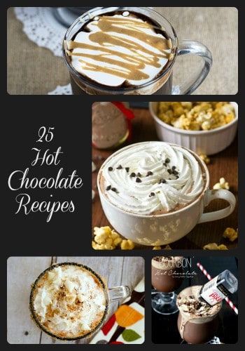25 Hot Chocolate Recipes- Love, Pasta and a Tool Belt | hot chocolate | hot cocoa | drinks | hot drinks | chocolate |