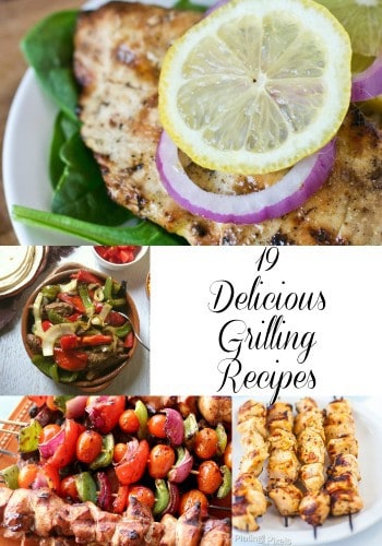19 Delicious Grilling Recipes- Love, Pasta and a Tool Belt | grilling | grill | grill out | bbq | recipes |