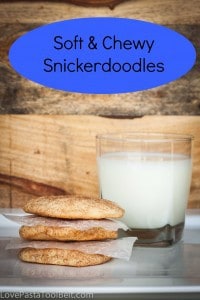 Soft & Chewy Snickerdoodles- Love, Pasta and a Tool Belt