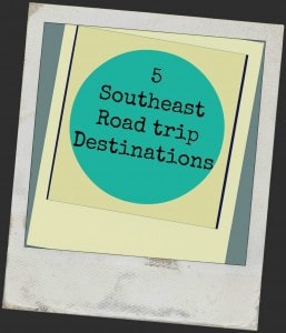 5 Southeast Road trip Destinations- Love, Pasta and a Tool Belt #DropShopandOil #ad