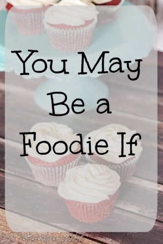 Sharing a few fun You May Be a Foodie If thoughts plus a giveaway!- Love, Pasta and a Tool Belt | food | foodie | giveaway | KitchenAid Mixer |