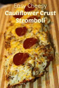 Easy Cheesy Cauliflower Crust Stromboli- Guest Post- Love, Pasta and a Tool Belt | pizza | stromboli | recipes | dinner | dinner ideas |